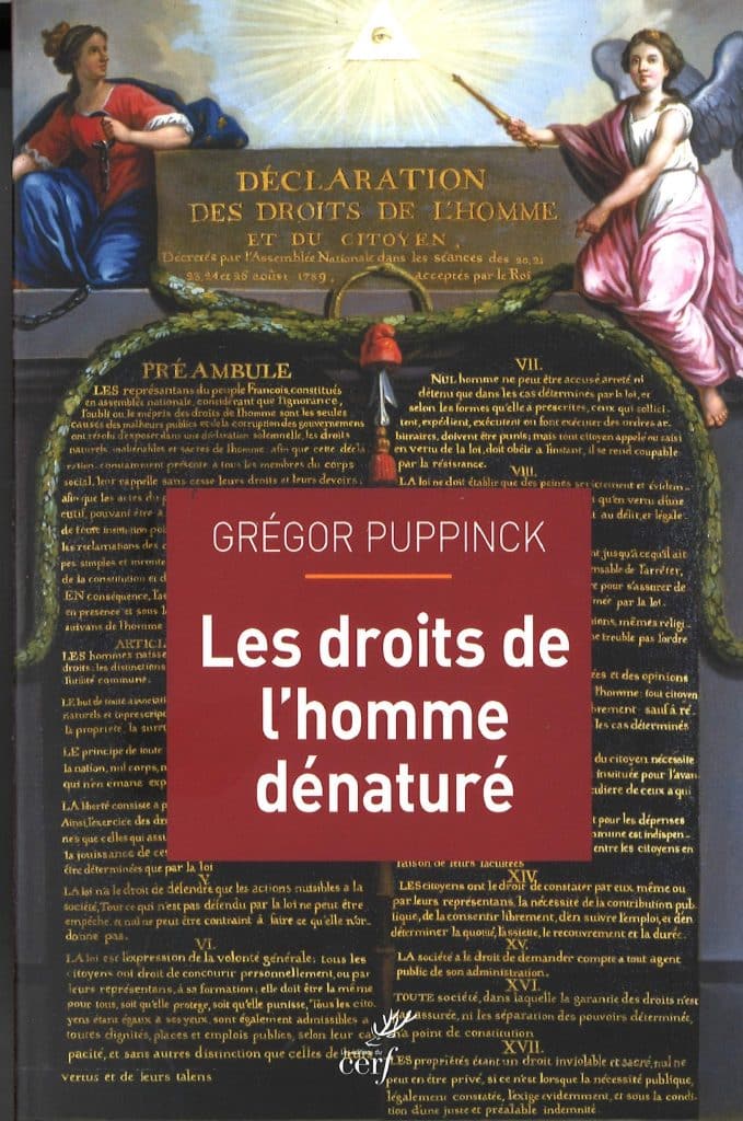 grégor puppinck, les droits de l'homme dénaturé, cerf, 304 p., 22 €.